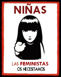 Niñas, las feministas os necesitamos